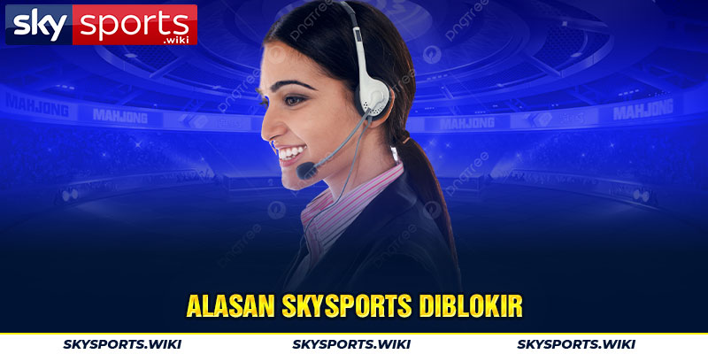 Alasan Skysports Diblokir