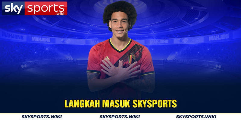 Langkah masuk skysports