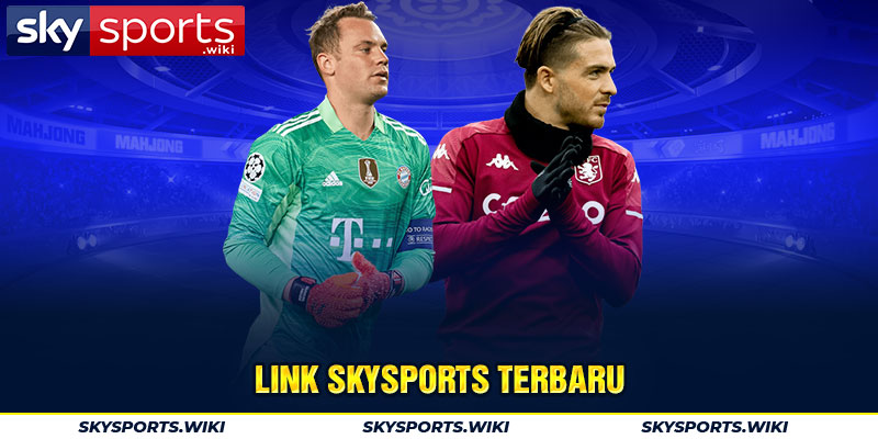 Link Skysports terbaru