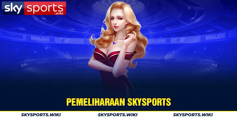 Pemeliharaan skysports