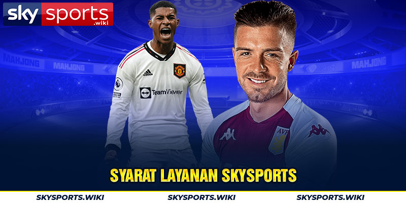 Syarat layanan skysports